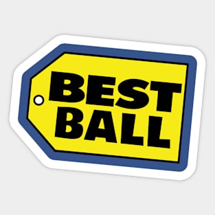 BEST BALL Sticker